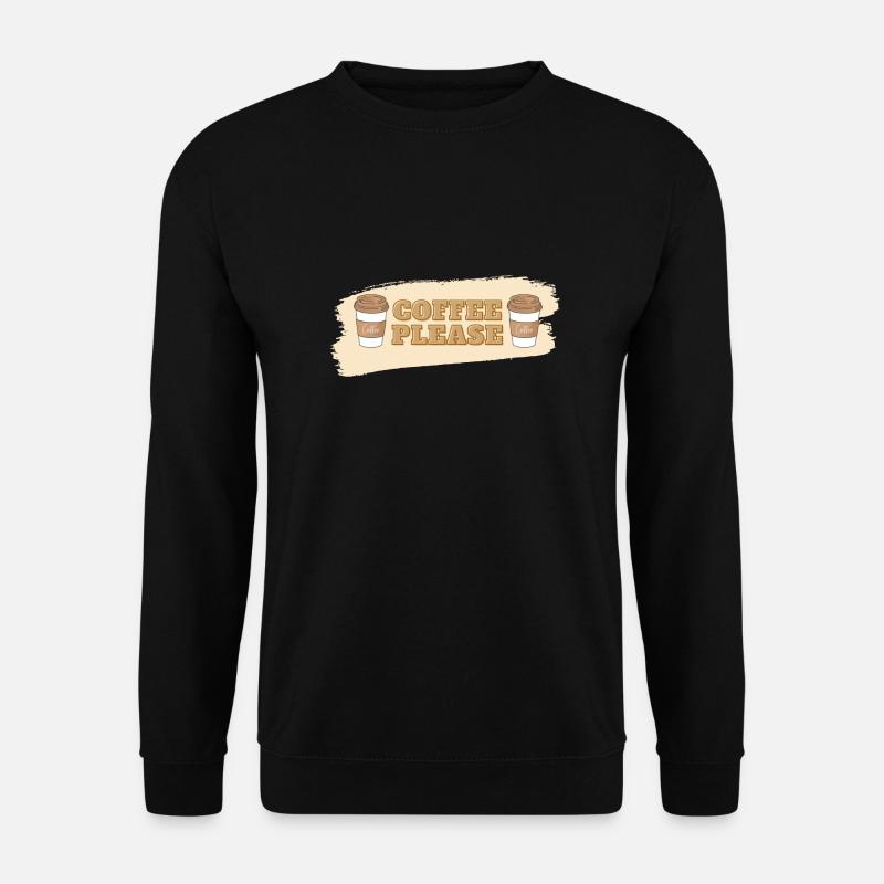 Coffee Please - Unisex Pullover - Schwarz