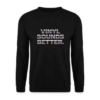 Le vinyle sonne mieux - Amateurs de musique rétro - Sweat-shirt Unisexe - noir - Devant - Alina (178cm) & Michal (187cm)