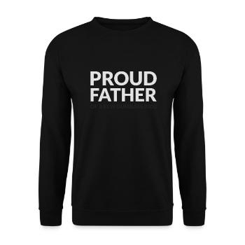 PROUD FATHER OF A FEW DUMBASS KIDS - STOLZER VATER - Unisex Pullover - Schwarz - Vorne - Alina (178cm) & Michal (187cm)