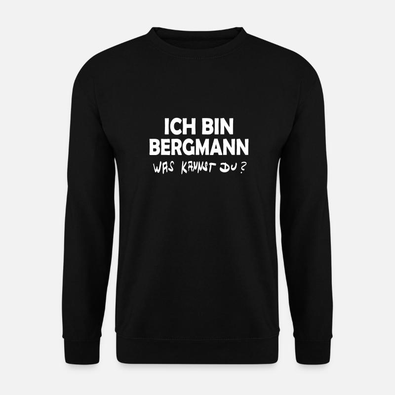 Geschenk für Bergmann - Unisex Pullover - Schwarz