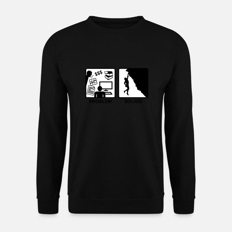 Klettern = Problem gelöst - Unisex Pullover - Schwarz