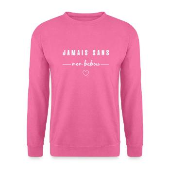 jamais sans mon bebou - Sweat-shirt Unisexe - rose - Devant
