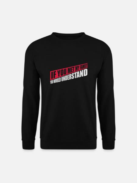 vous comprendriez citation - Sweat-shirt Unisexe - noir