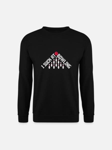 I suck at bowling - Unisex Sweatshirt - black