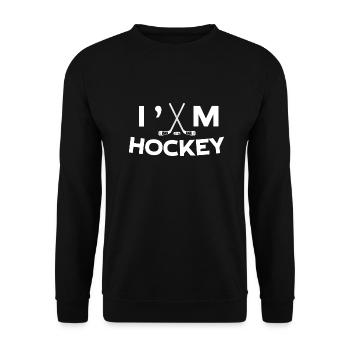 Ich bin Hockey T-Shirt Geschenk - Unisex Pullover - Schwarz - Vorne - Alina (178cm) & Michal (187cm)