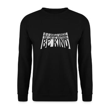 you can be kind - Unisex Pullover - Schwarz - Vorne - Alina (178cm) & Michal (187cm)