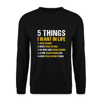 Sport 5 choses que je veux dans la vie Course de dragster - Sweat-shirt Unisexe - noir - Devant - Alina (178cm) & Michal (187cm)