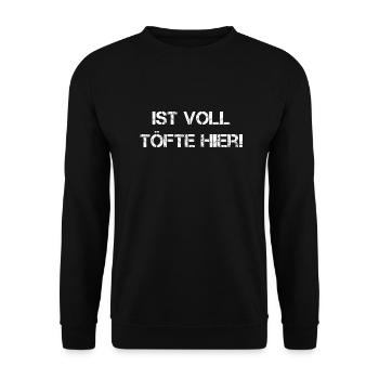 ist voll töfte hier - Unisex Pullover - Schwarz - Vorne - Alina (178cm) & Michal (187cm)