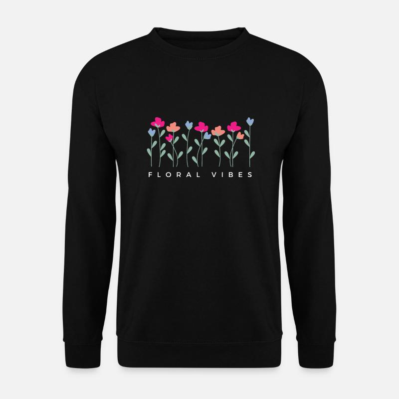 Blumige Vibes - Geschenkidee - Unisex Pullover - Schwarz