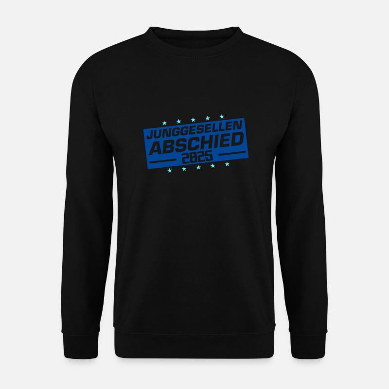 Junggesellenabschied 2025 - Unisex Pullover - Schwarz