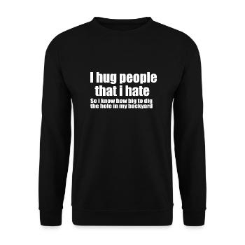 je serre les gens dans mes bras citation drôle - Sweat-shirt Unisexe - noir - Devant - Alina (178cm) & Michal (187cm)