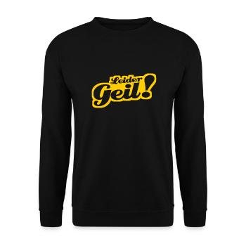 Leider Geil - Cooler Spruch - Coole Sprüche - Unisex Pullover - Schwarz - Vorne - Alina (178cm) & Michal (187cm)