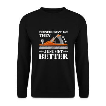 Turners Don't Age They Just Get Better Woodworking - Unisex Sweatshirt - black - Front - Alina (178cm) & Michal (187cm)