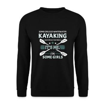 Some Girls Go Whitewater Kayaking And Drink Much - Unisex Pullover - Schwarz - Vorne - Alina (178cm) & Michal (187cm)