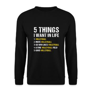 Sport 5 Things I Want In Life Volleyball - Unisex Pullover - Schwarz - Vorne - Alina (178cm) & Michal (187cm)