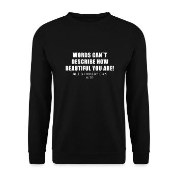 Describe How Beautiful You Are - Unisex Sweatshirt - black - Front - Alina (178cm) & Michal (187cm)