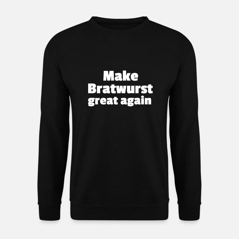 Make Bratwurst great again - Unisex Pullover - Schwarz