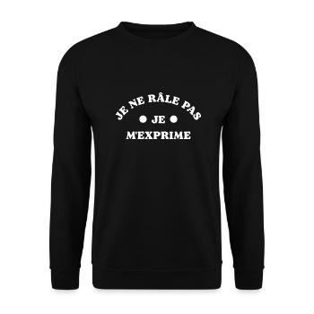 Je ne râle pas je m'exprime humour râleur râleuse - Sweat-shirt Unisexe - noir - Devant - Alina (178cm) & Michal (187cm)
