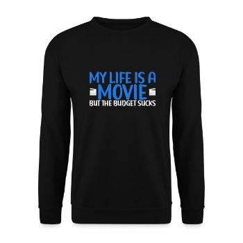 Filmmaker Movie Director My Life Is A Movie - Unisex Pullover - Schwarz - Vorne - Alina (178cm) & Michal (187cm)