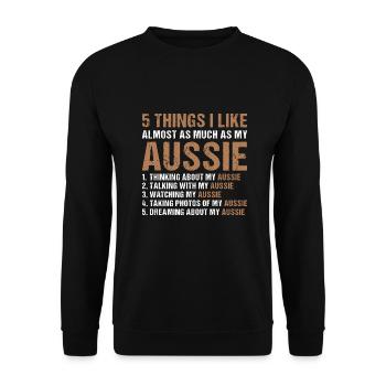 Dog 5 Things I Like Almost As Much As My Aussie - Unisex Pullover - Schwarz - Vorne - Alina (178cm) & Michal (187cm)