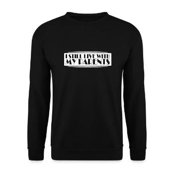 Je vis toujours avec la maison sarcastique de mes parents - Sweat-shirt Unisexe - noir - Devant - Alina (178cm) & Michal (187cm)