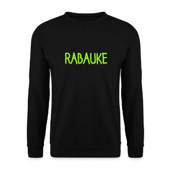 Rabauke - ungehobelter Mensch - ungezogenes Kind - Unisex Pullover - Schwarz - Vorne - Alina (178cm) & Michal (187cm)