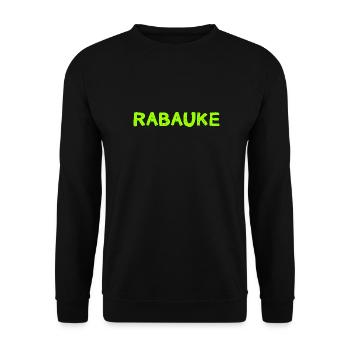 Rabauke - ungehobelter Mensch - ungezogenes Kind - Unisex Pullover - Schwarz - Vorne - Alina (178cm) & Michal (187cm)
