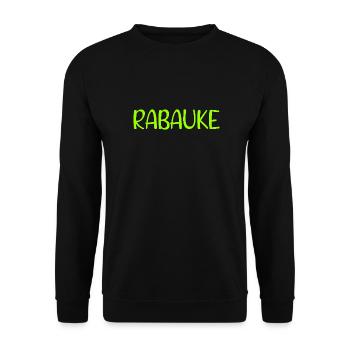 Rabauke - ungehobelter Mensch - ungezogenes Kind - Unisex Pullover - Schwarz - Vorne - Alina (178cm) & Michal (187cm)