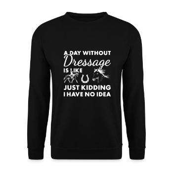 Rider A Day Without Dressage - Unisex Sweatshirt - black - Front - Alina (178cm) & Michal (187cm)