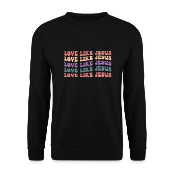 Aimer comme Jésus - Sweat-shirt Unisexe - noir - Devant - Alina (178cm) & Michal (187cm)
