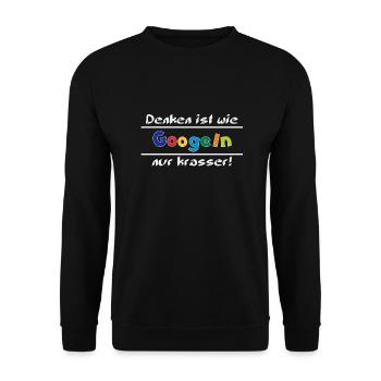 denken ist wie googeln, nur krasser - Unisex Pullover - Schwarz - Vorne - Alina (178cm) & Michal (187cm)