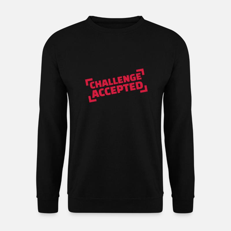 Challenge accepted - Unisex Sweatshirt - black