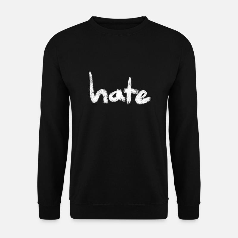 Hate Text white - Unisex Sweatshirt - black