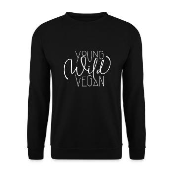 Young, Wild, Vegan - Vegan Power, Vegan Live, - Unisex Pullover - Schwarz - Vorne - Alina (178cm) & Michal (187cm)