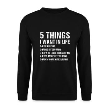 Sport 5 Things I Want In Life Kitesurfing - Unisex Pullover - Schwarz - Vorne - Alina (178cm) & Michal (187cm)