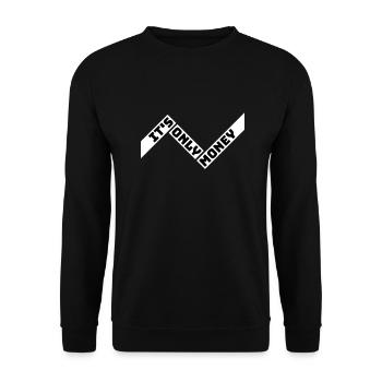 It's Only Money Rich Funny Buy Happiness Saying - Unisex Sweatshirt - black - Front - Alina (178cm) & Michal (187cm)