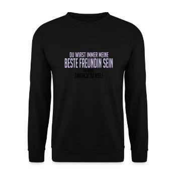 Beste Freundin, du weißt einfach zu viel - Unisex Pullover - Schwarz - Vorne - Alina (178cm) & Michal (187cm)