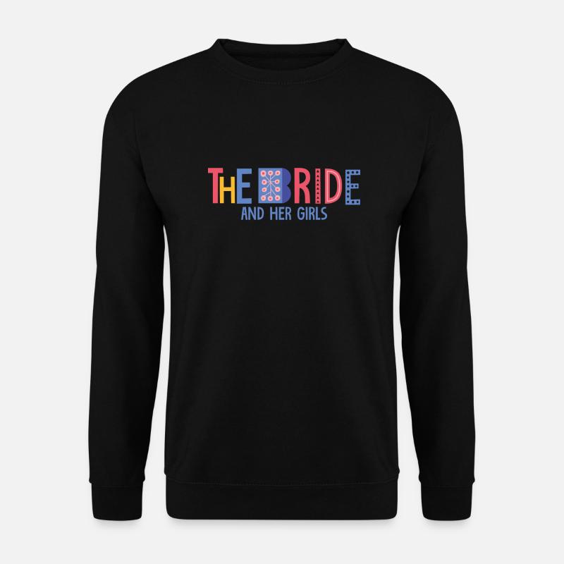 die Braut - Unisex Pullover - Schwarz
