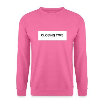 closing time - Unisex Pullover - Pink - Vorne