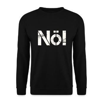 Nö! Einfach immer nein sagen. - Unisex Pullover - Schwarz - Vorne - Alina (178cm) & Michal (187cm)