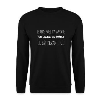 le père noël t'a apporte ton cadeau - Sweat-shirt Unisexe - noir - Devant - Alina (178cm) & Michal (187cm)
