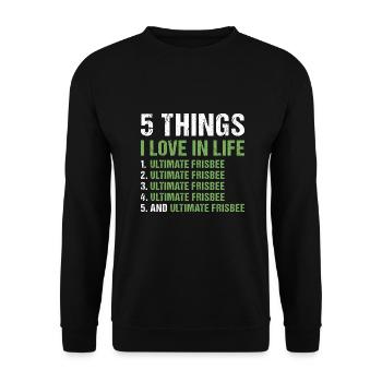 Sport 5 Things I Love In Life Ultimate Frisbee - Unisex Pullover - Schwarz - Vorne - Alina (178cm) & Michal (187cm)