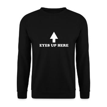 Lustiges Shirt: Augen hier oben - Unisex Pullover - Schwarz - Vorne - Alina (178cm) & Michal (187cm)