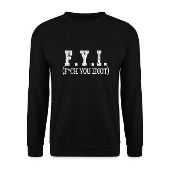 FYI Funny Offensive Inappropriate Adult Humor Text - Unisex Sweatshirt - black - Front - Alina (178cm) & Michal (187cm)