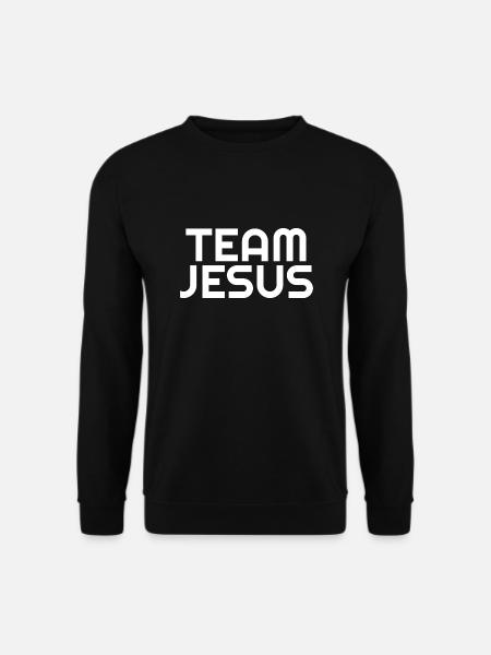 Team Jesus - Christian Quotes - Unisex Sweatshirt - black