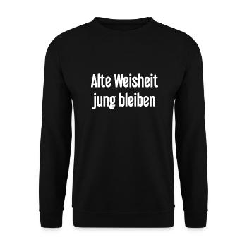 Old wisdom, stay young – cheerful saying - Unisex Sweatshirt - black - Front - Alina (178cm) & Michal (187cm)