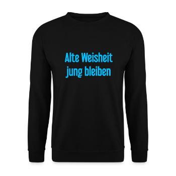 Old wisdom, stay young – cheerful saying - Unisex Sweatshirt - black - Front - Alina (178cm) & Michal (187cm)