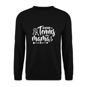 Tennis Mama Tennisspieler Spruch Geschenk Sport - Unisex Pullover - Schwarz - Vorne - Alina (178cm) & Michal (187cm)