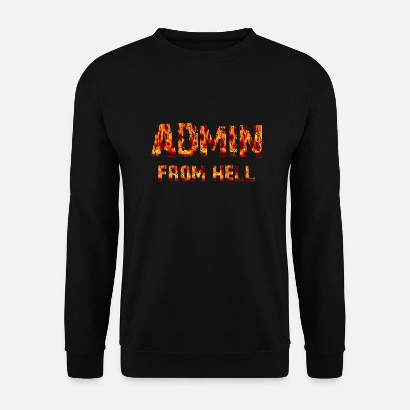 Admin from hell - Unisex Pullover - Schwarz