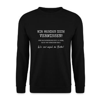 Abschied Kollege Kollegin Freunde neuer Job Rente - Unisex Pullover - Schwarz - Vorne - Alina (178cm) & Michal (187cm)